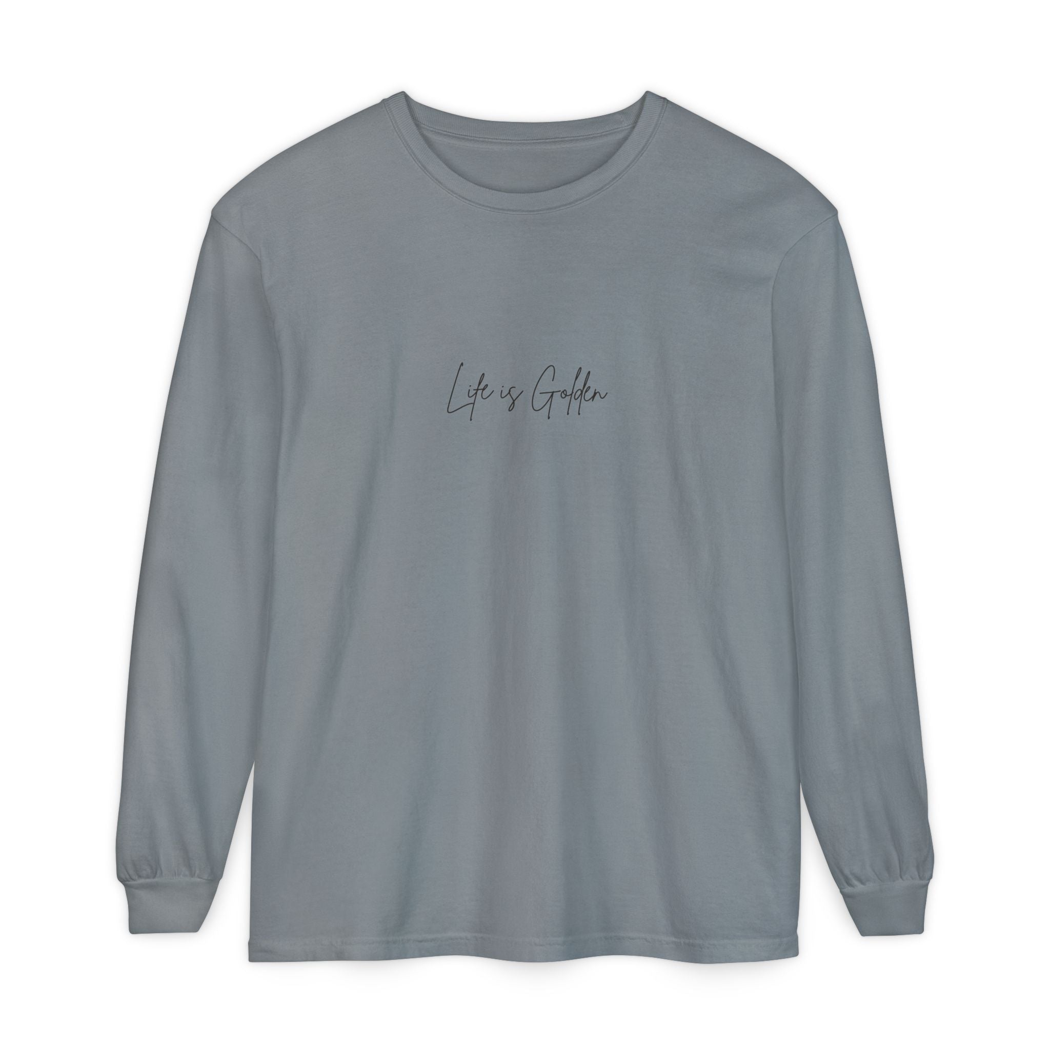 Life Is Golden Long Sleeve Shirt