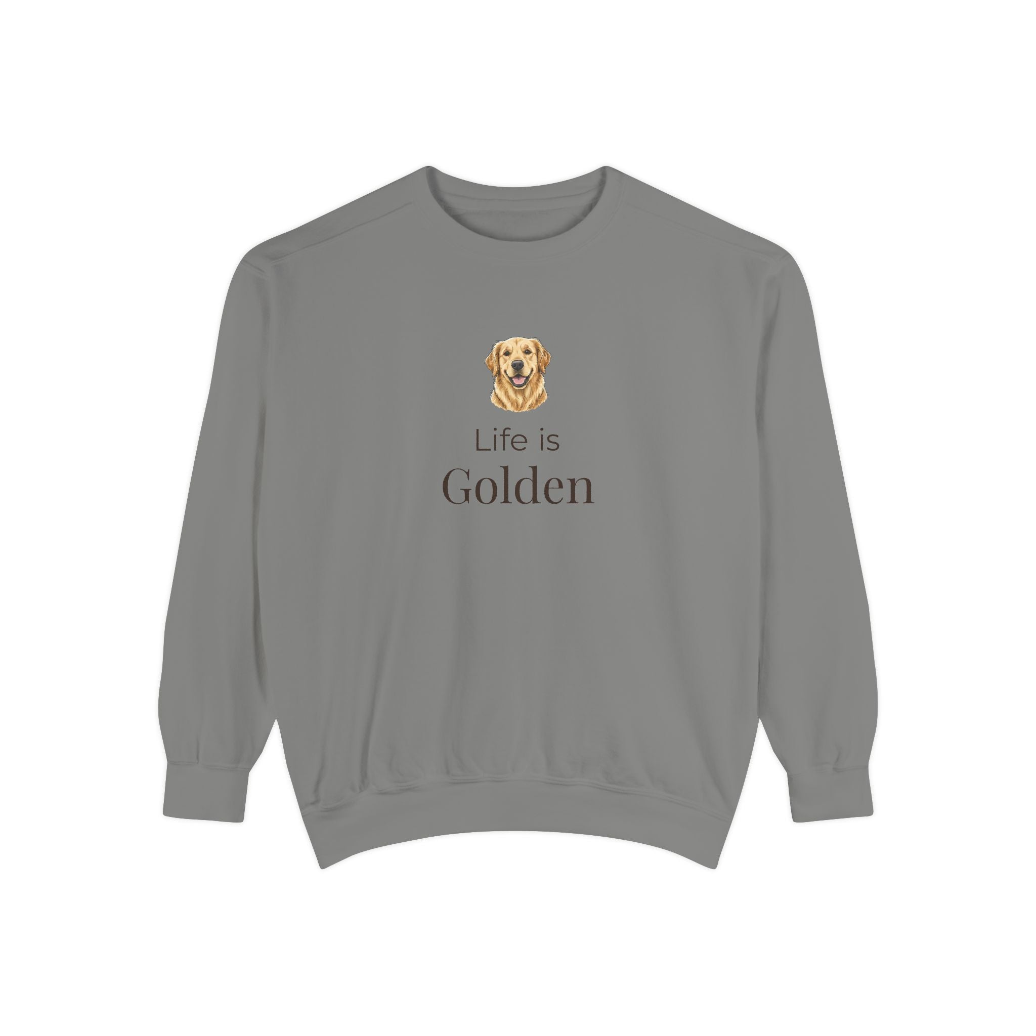 Life Is Golden Sweatshirt — Golden Retriever Lover Pullover
