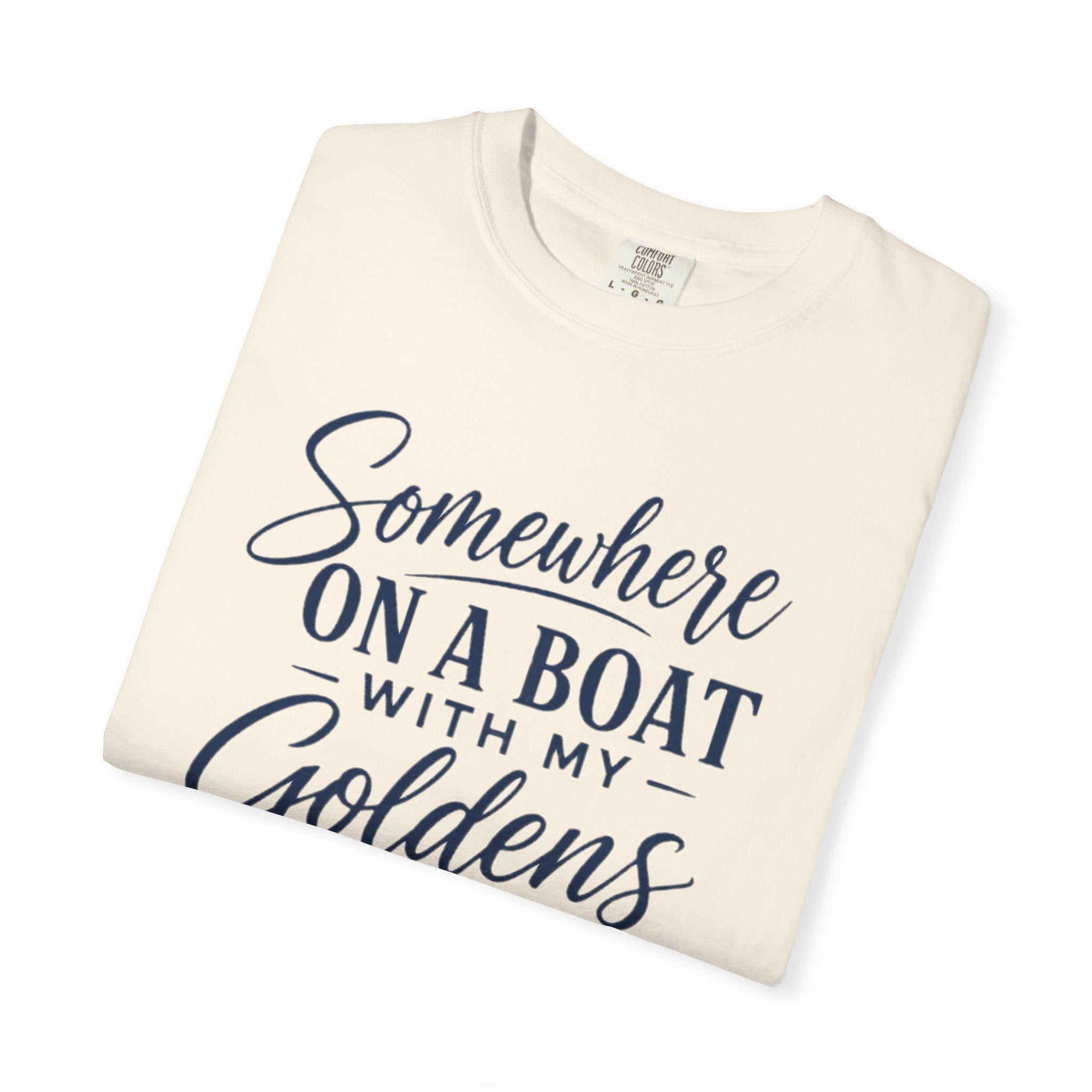 Boat Life T-Shirt “Somewhere on a Boat with My Goldens” Dog Lover Tee