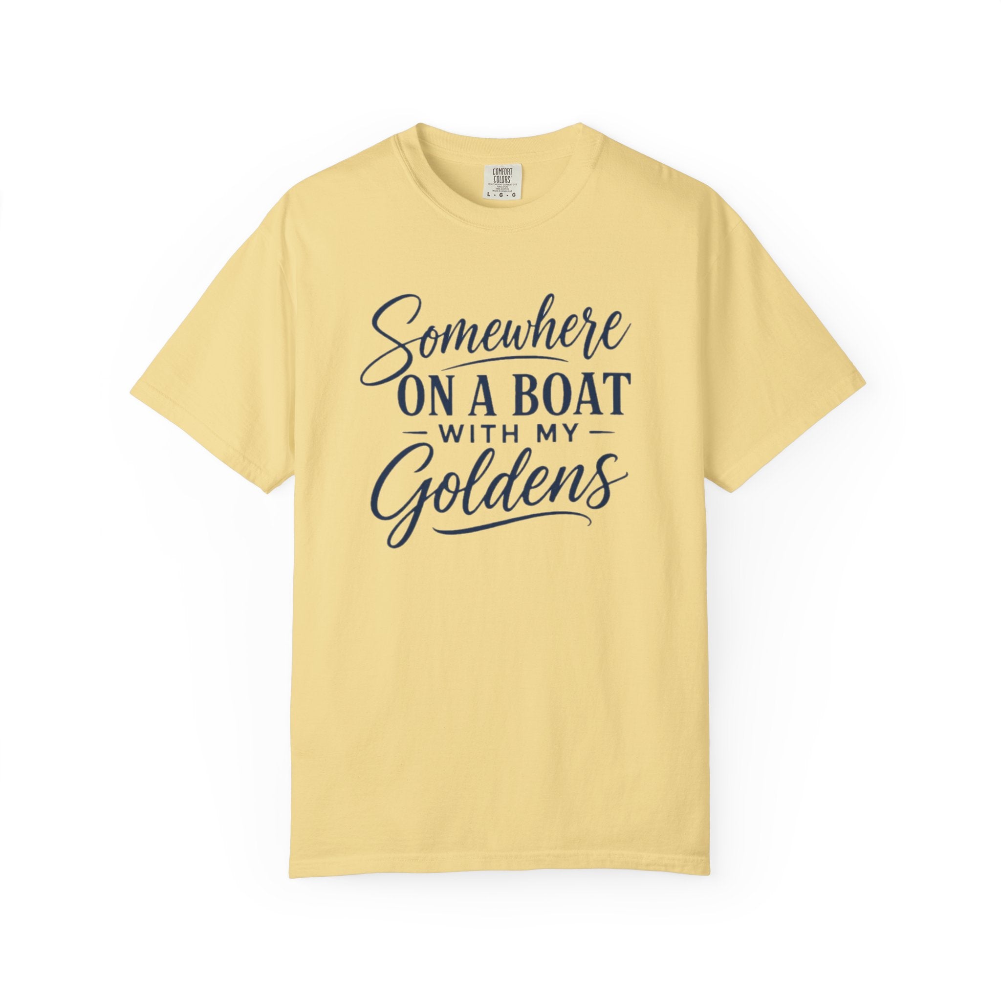 Boat Life T-Shirt “Somewhere on a Boat with My Goldens” Dog Lover Tee