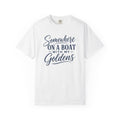 Boat Life T-Shirt “Somewhere on a Boat with My Goldens” Dog Lover Tee
