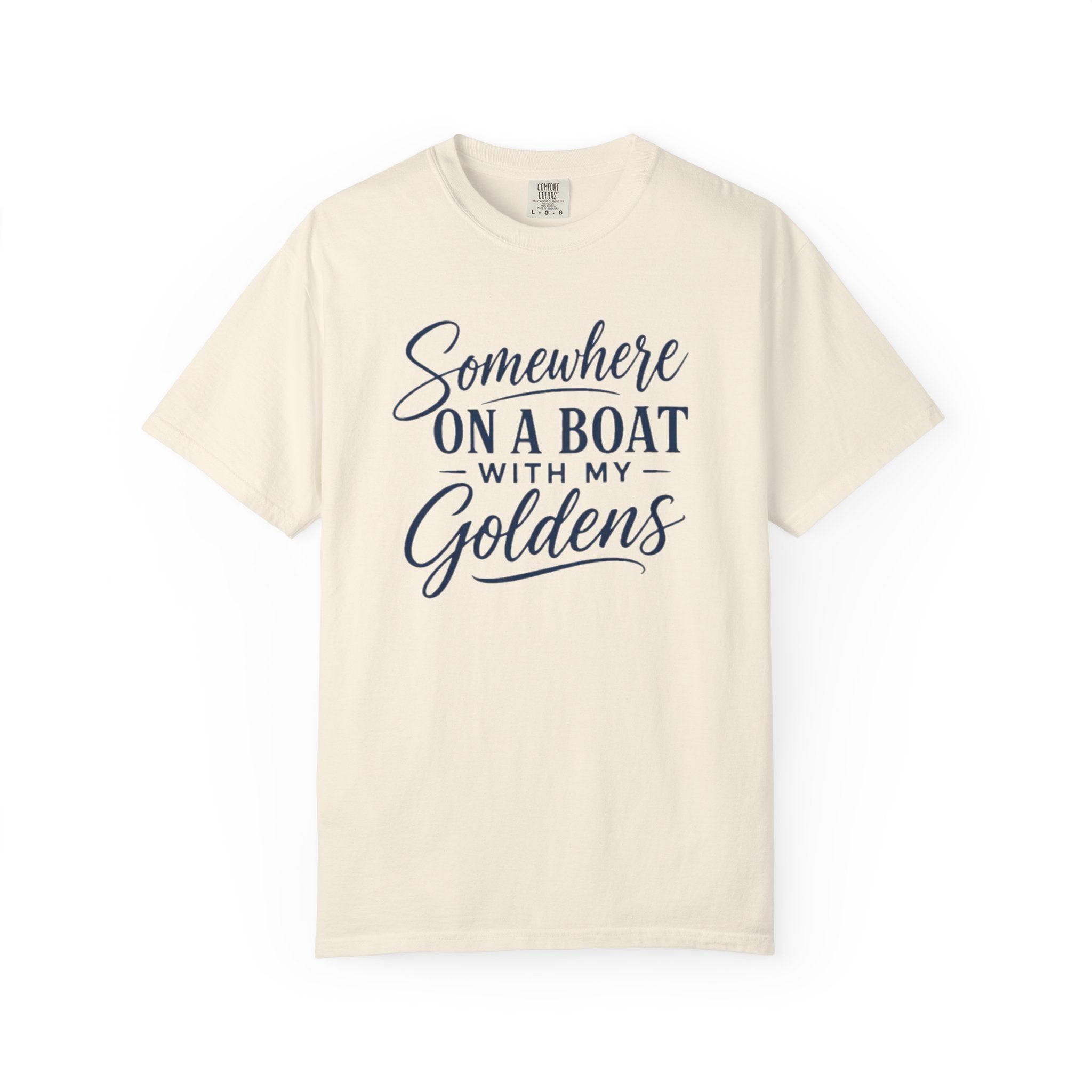 Boat Life T-Shirt “Somewhere on a Boat with My Goldens” Dog Lover Tee