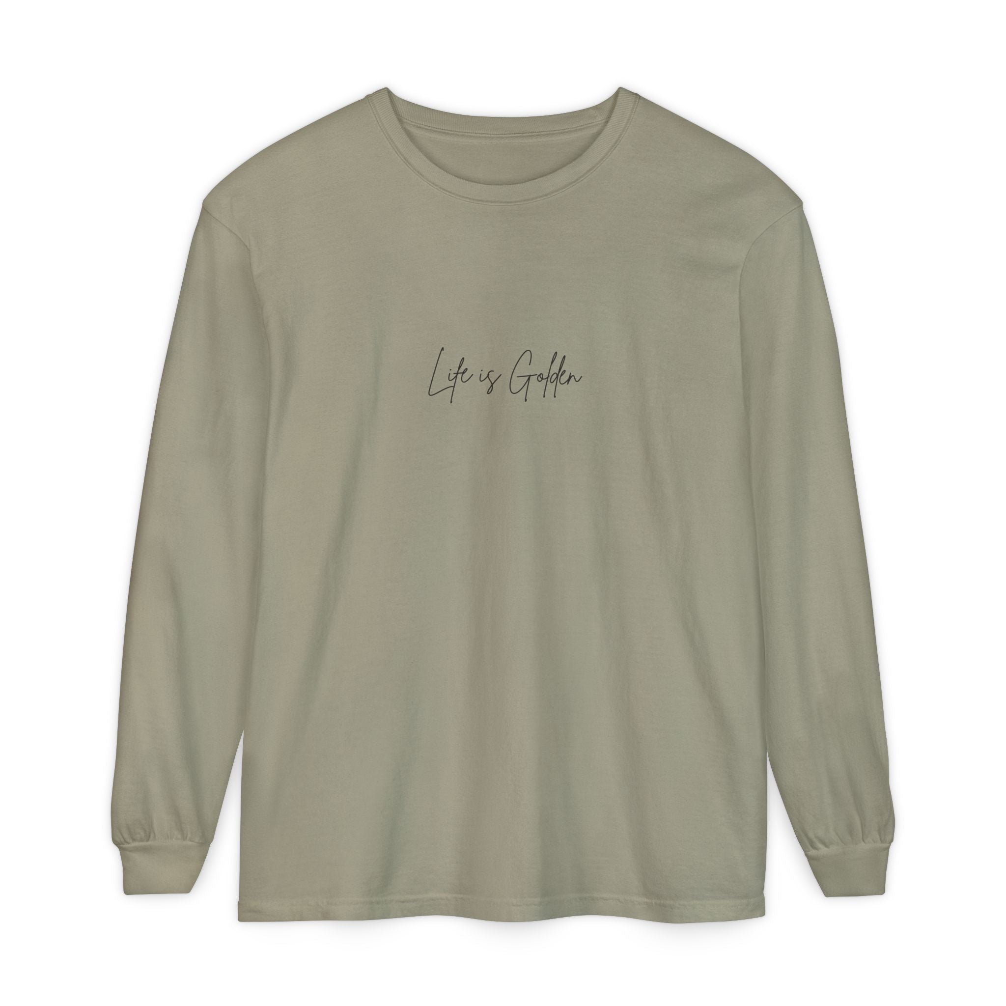 Life Is Golden Long Sleeve Shirt