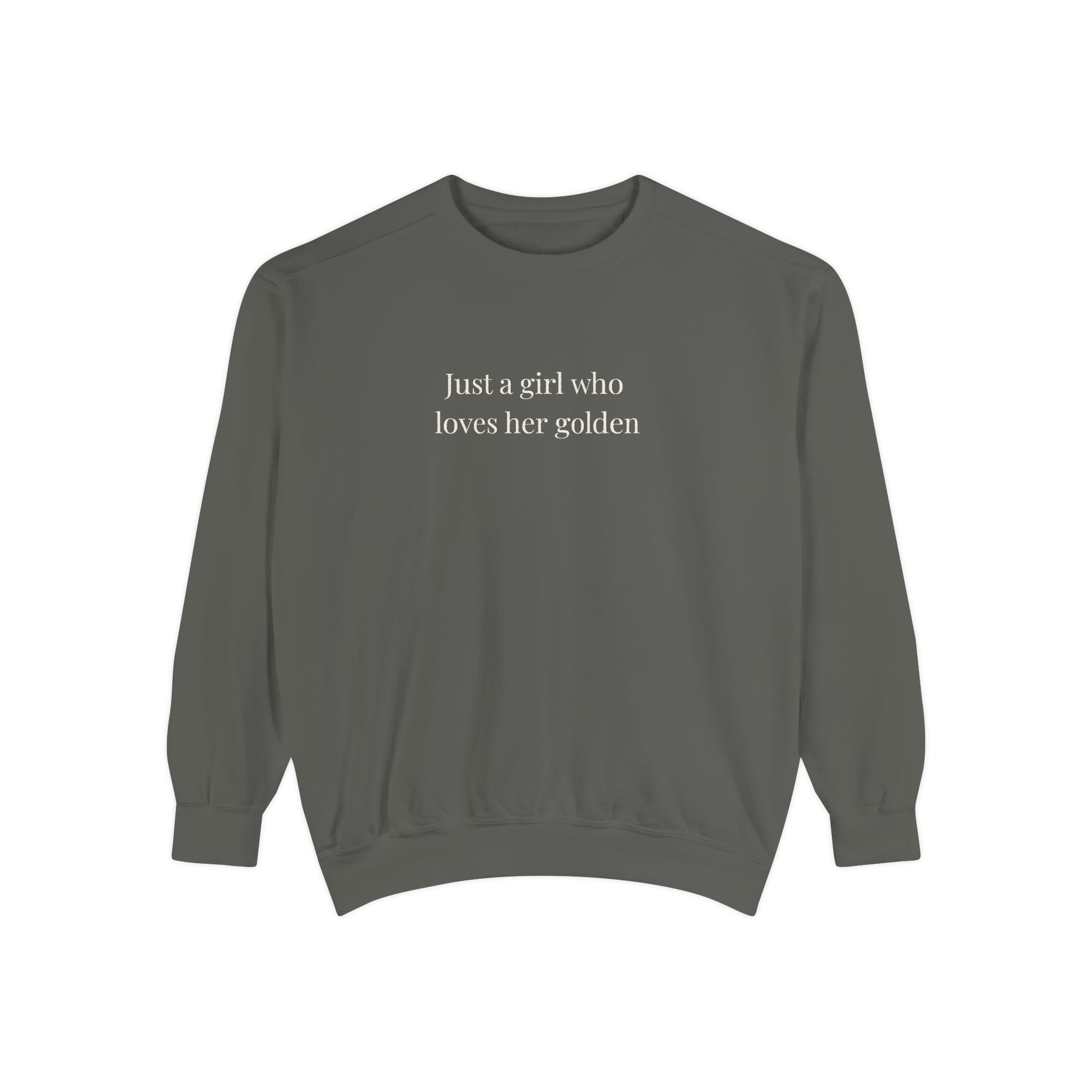 "Just a Girl Who Loves Her Golden Sweatshirt" Sweatshirt